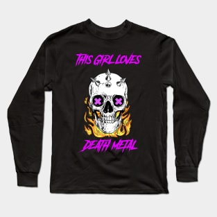 DeathMetal - Metal Girl Long Sleeve T-Shirt